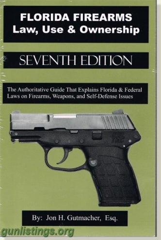 Accessories FLORIDA FIREARMS Law, Use & Ownership