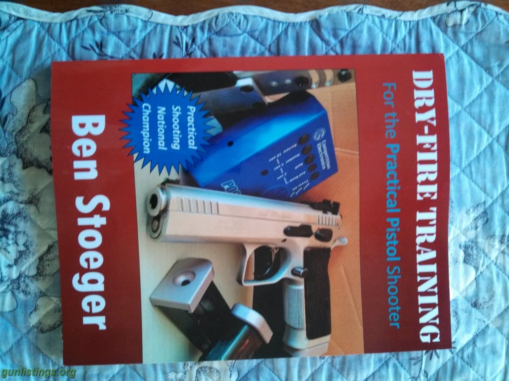 Pistols Ben Stoeger (dry Fire Training) Book