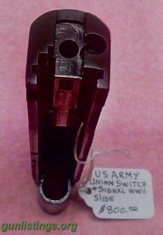 Pistols WWII 1911A1 UNION SWITCH & SIGNAL SLIDE